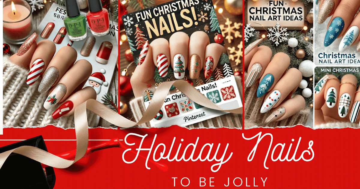 Festive Christmas Nail Designs To Try This Holiday Season