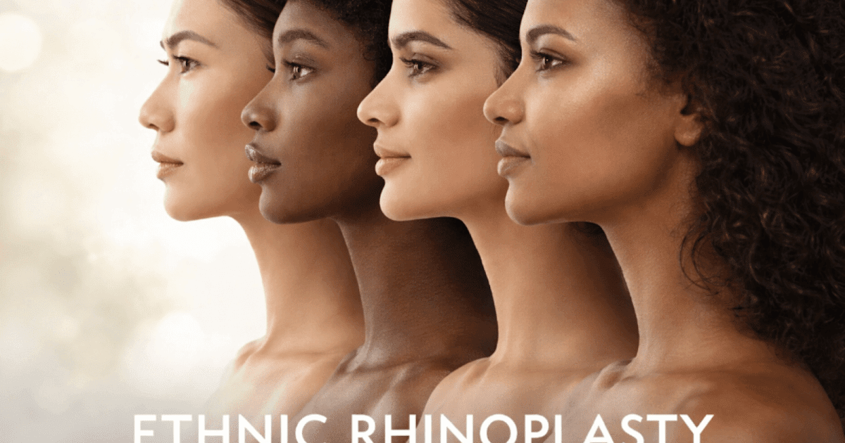 Ethnic Rhinoplasty And Its Role In Preserving Natural Facial Beauty