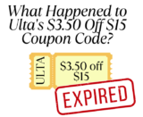 What Happened to Ulta’s $3.50 Off $15 Coupon Code?